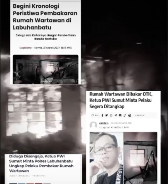 Kronologi Peristiwa Pembakaran Rumah Wartawan di Labuhanbatu